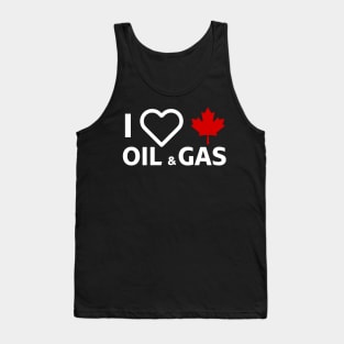 I Love Canadian Oil & Gas Tank Top